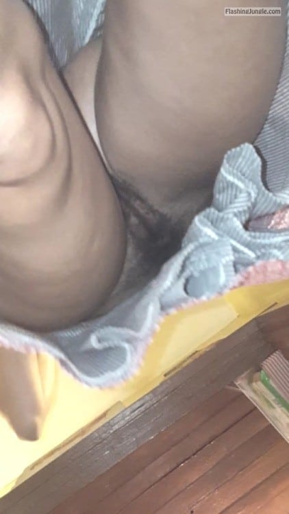 Upskirt Pics No Panties Pics  : Daddy is peaking again under skirt Hairy cunt no pantyless